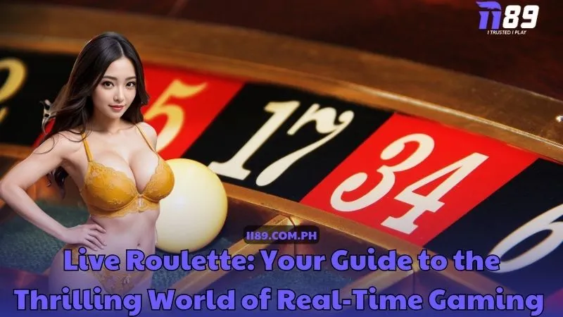 Live Roulette Your Guide to the Thrilling World of Real-Time Gaming